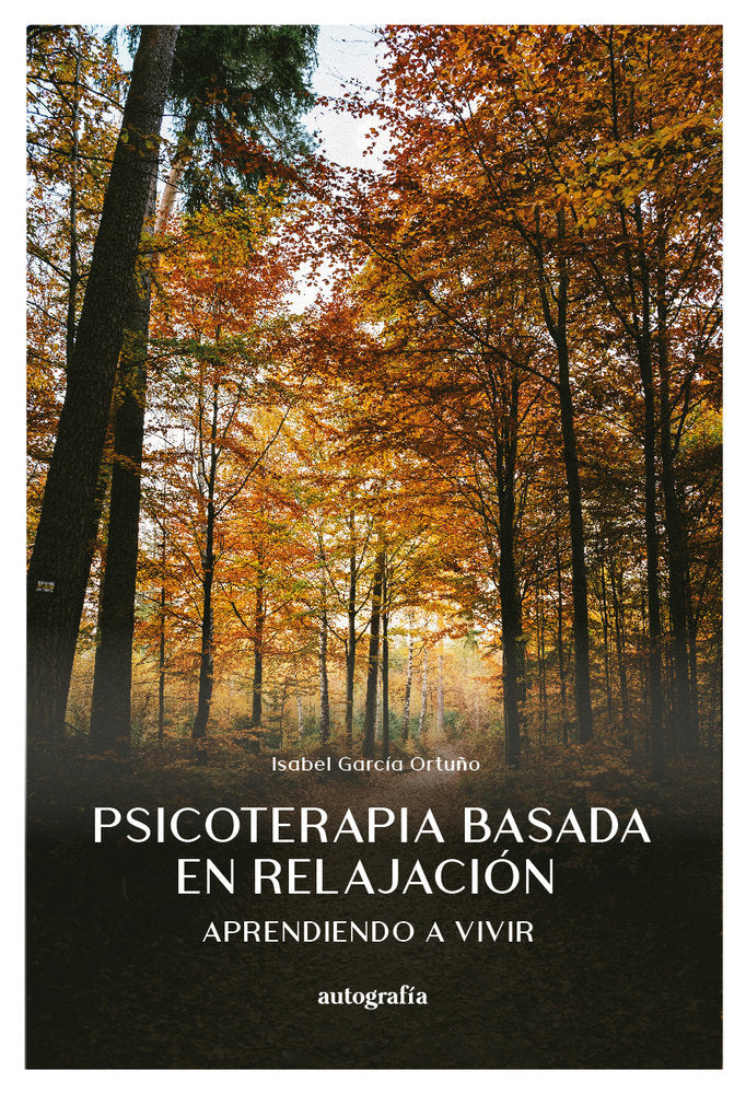 Psicoterapia basada en la relajación, de García Ortuño, Isabel | portada del libro