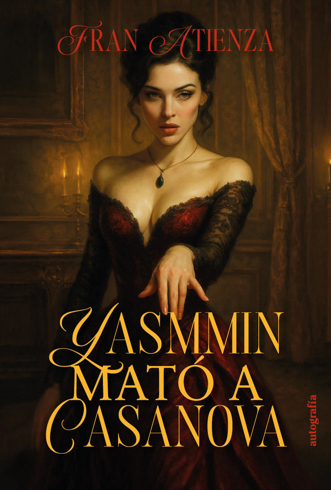 Yasmmin mató a Casanova, de Atienza, Fran | portada del libro