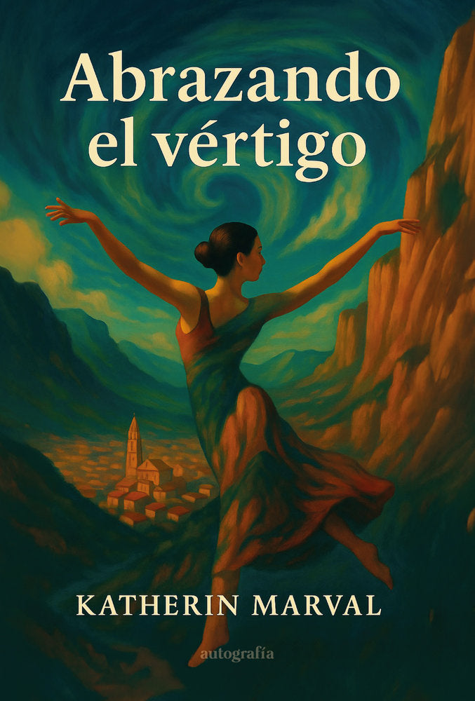 Abrazando el vértigo, de Marval, Katherin | portada del libro