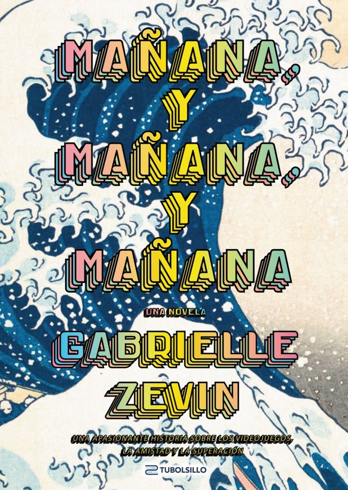 MAÑANA, Y MAÑANA, Y MAÑANA, de ZEVIN, GABRIELLE | portada del libro