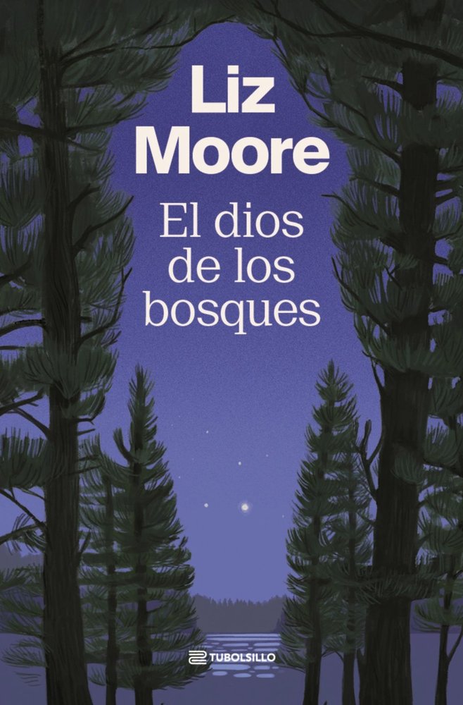 El dios de los bosques, de MOORE, LIZ | portada del libro