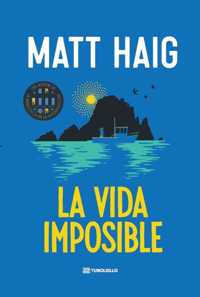 LA VIDA IMPOSIBLE, de HAIG, MATT | portada del libro