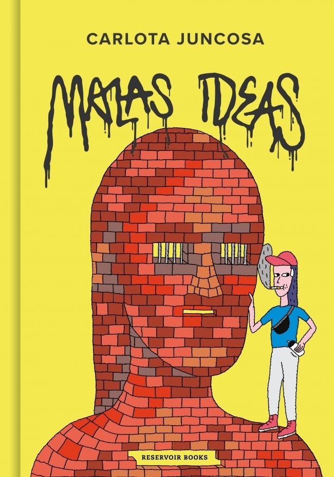 Malas ideas, de CARLOTA JUNCOSA | portada del libro