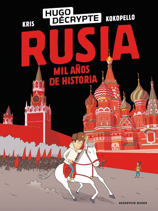 RUSIA MIL AÑOS DE HISTORIA, de HUGODECRYPTE | portada del libro