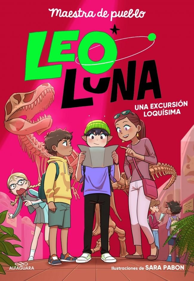 LEO LUNA LEO LUNA 2 UNA EXCURSION LOQUISIMA, de MAESTRA DE PUEBLO | portada del libro