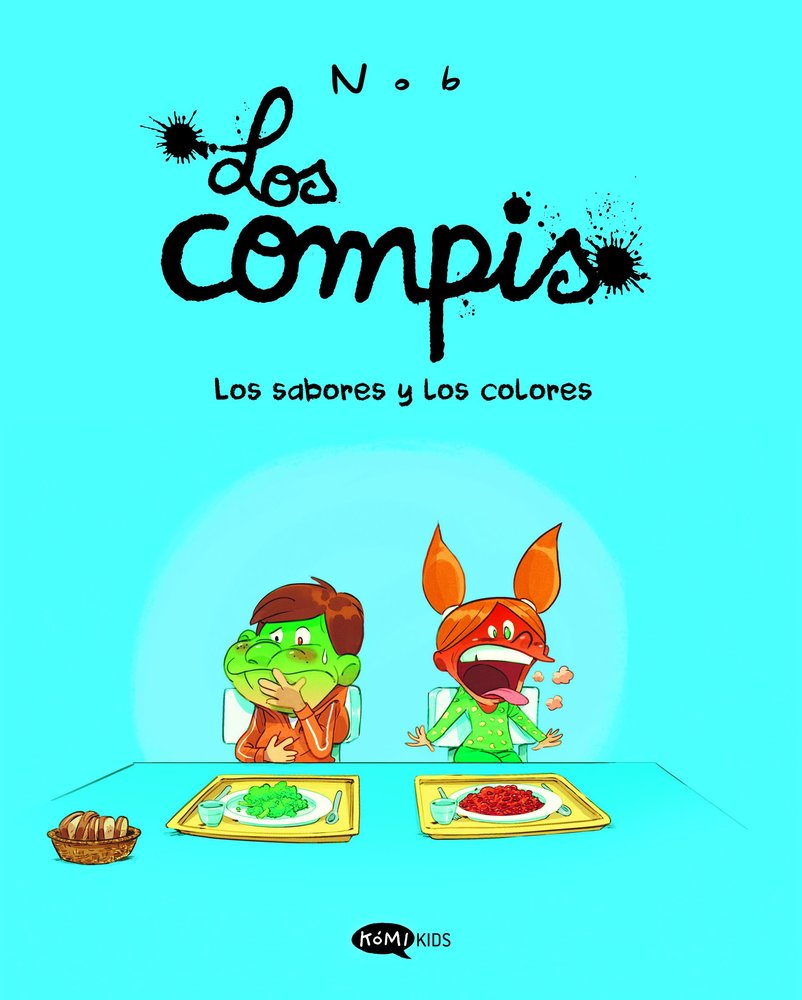 LOS COMPIS 2. LOS SABORES Y LOS COLORES, de NOB | portada del libro