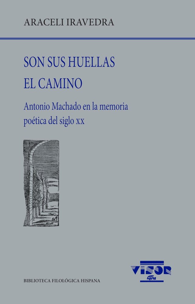 SON SUS HUELLAS EL CAMINO, de IRAVEDRA, ARACELI | portada del libro
