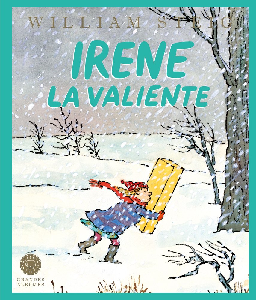 IRENE LA VALIENTE, de STEIG, WILLIAM | portada del libro