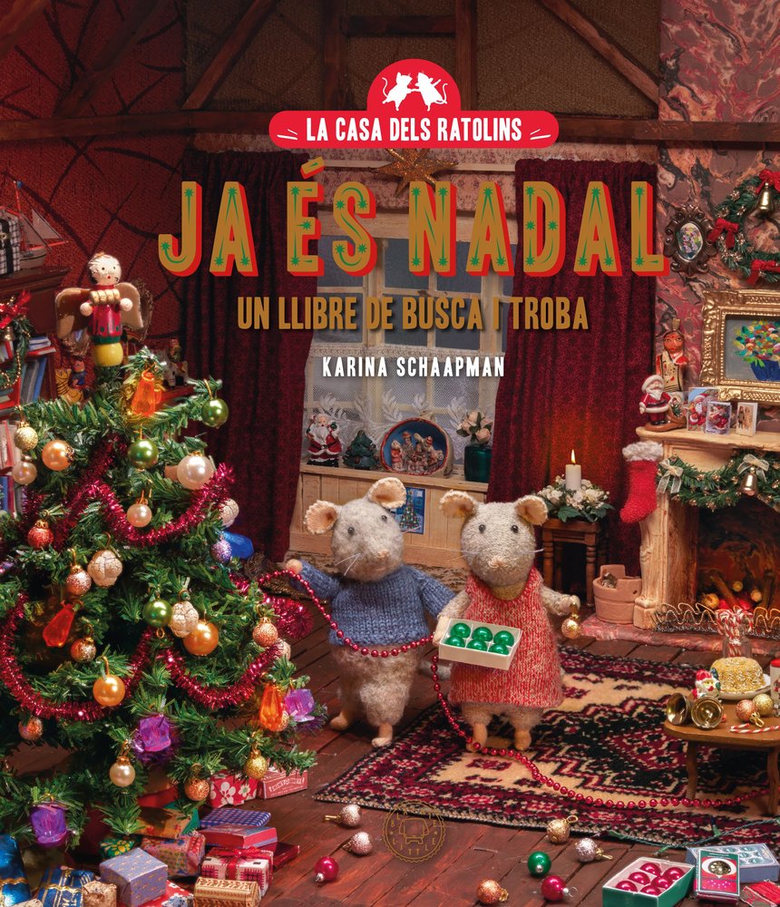 LA CASA DELS RATOLINS. JA ES NADAL., de SCHAAPMAN, KARINA | portada del libro