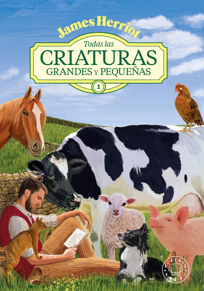 TODAS LAS CRIATURAS GRANDES Y PEQUEÑAS -1-, de HERRIOT, JAMES | portada del libro