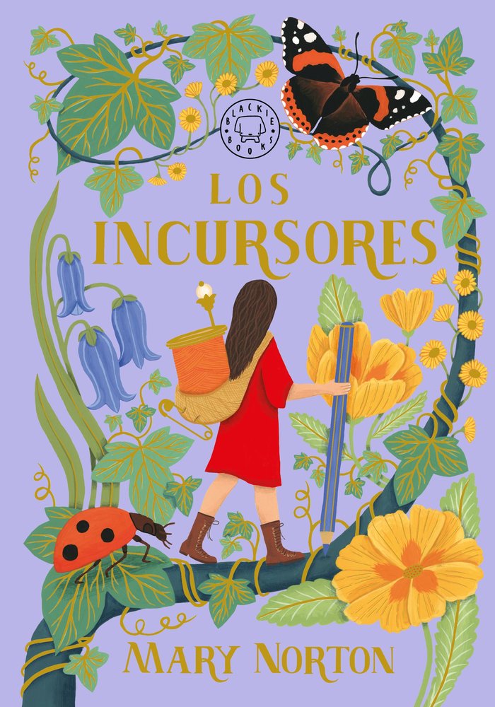 LOS INCURSORES, de NORTON, MARY | portada del libro