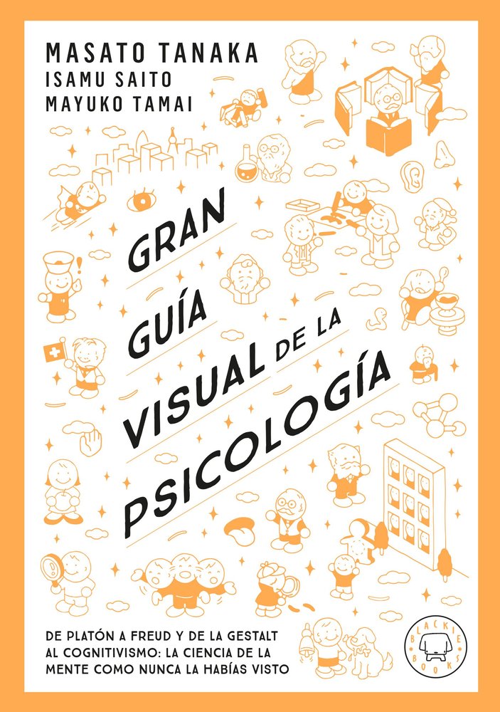 GRAN GUIA VISUAL DE LA PSICOLOGIA, de TANAKA, MASATO | portada del libro
