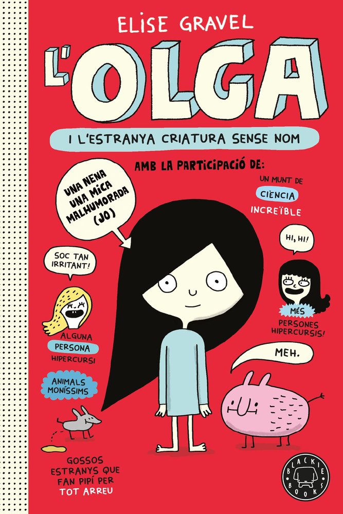 OLGA I L'ESTRANYA CRIATURA SENSE NOM. NOVA EDICIO., de GRAVEL, ELISE | portada del libro