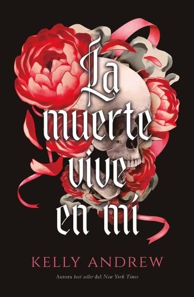 LA MUERTE VIVE EN MI, de ANDREW, KELLY | portada del libro