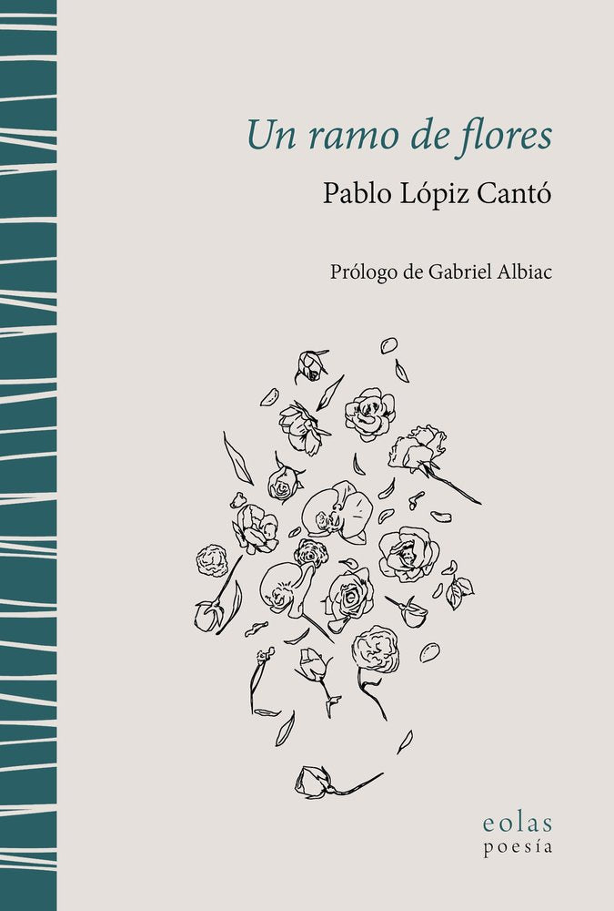 UN RAMO DE FLORES, de LOPIZ CANTO, PABLO | portada del libro