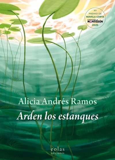 ARDEN LOS ESTANQUES, de ANDRES RAMOS, ALICIA | portada del libro
