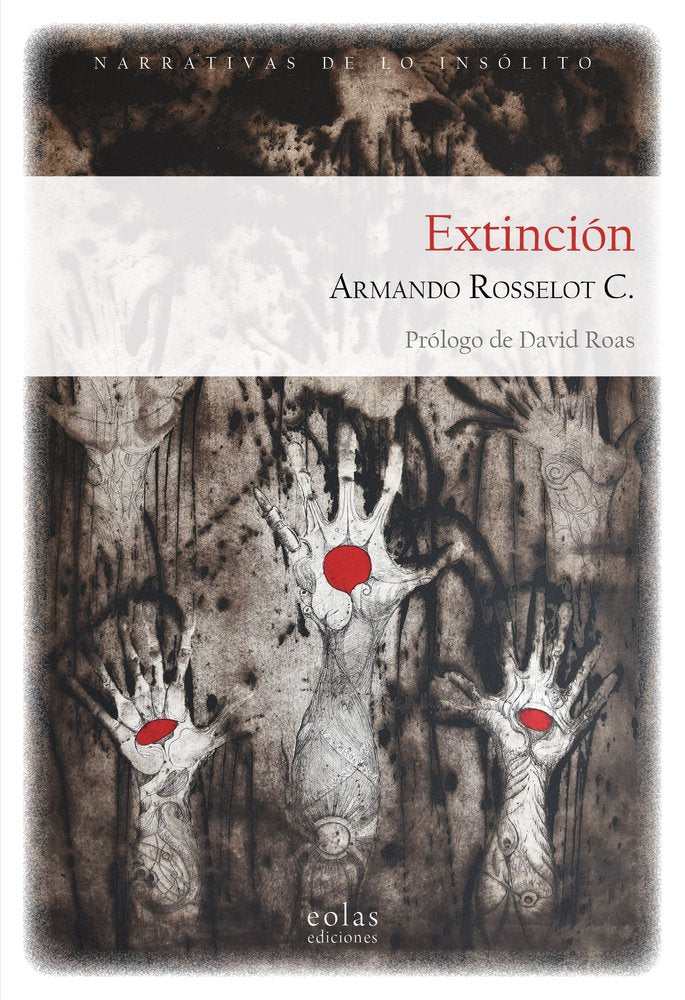 EXTINCION, de ROSSELOT C., ARMANDO | portada del libro