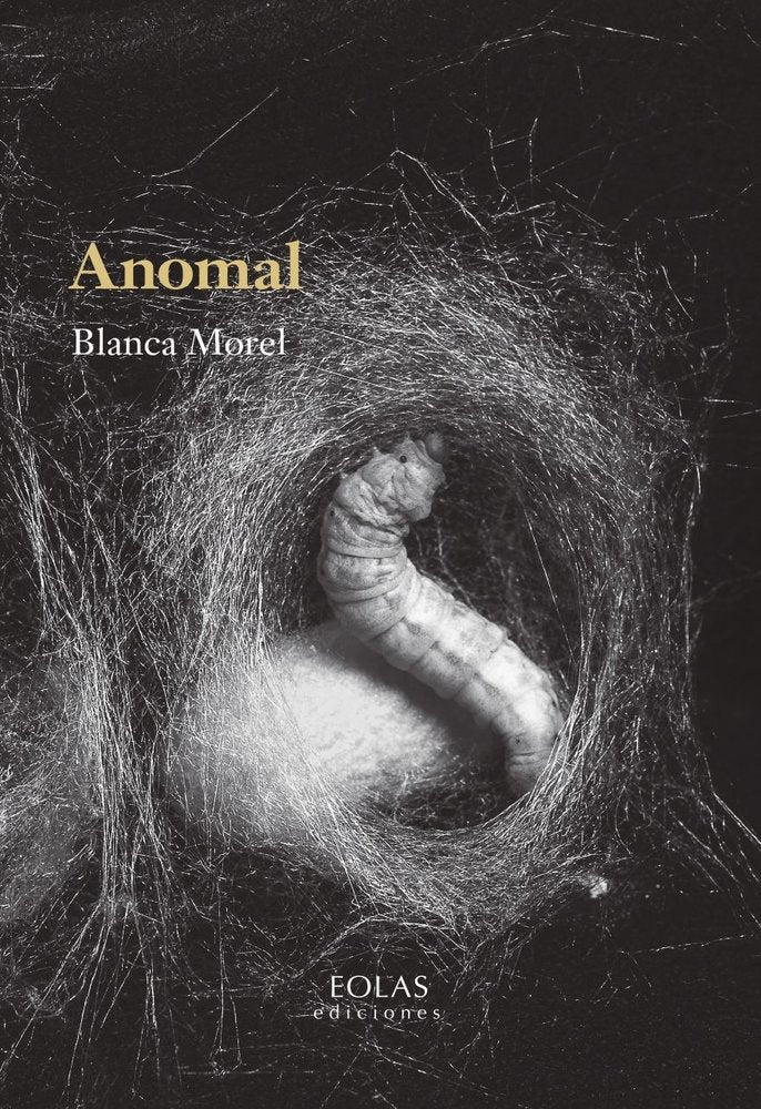 ANOMAL, de MOREL, BLANCA | portada del libro
