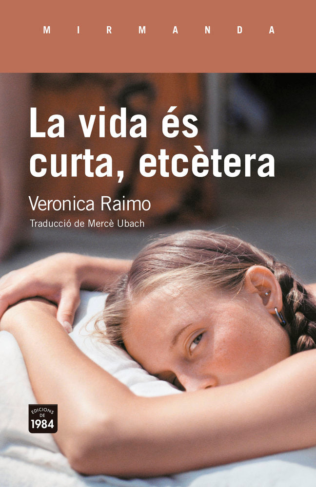 LA VIDA ES CURTA, ETCETERA, de RAIMO, VERONICA | portada del libro