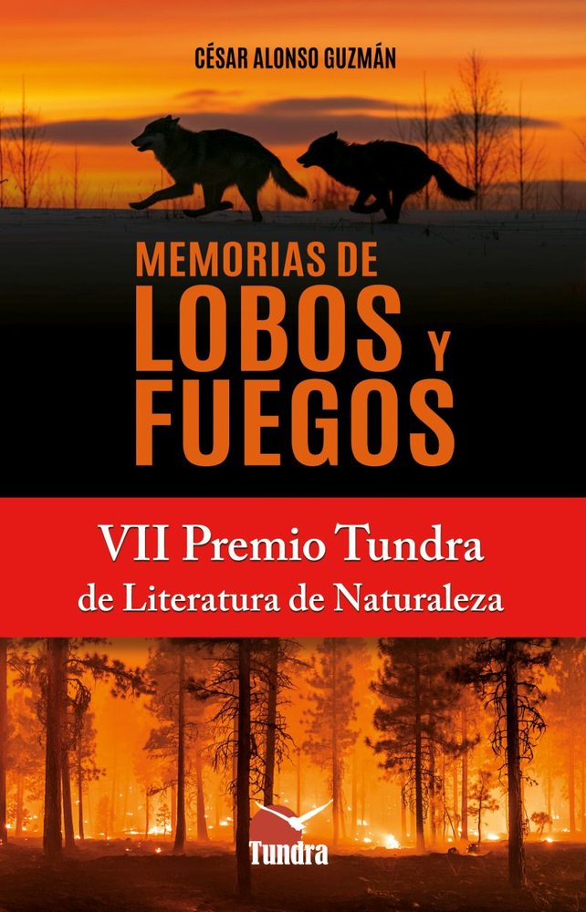 MEMORIAS DE LOBOS Y FUEGOS, de CESAR ALONSO GUZMAN | portada del libro