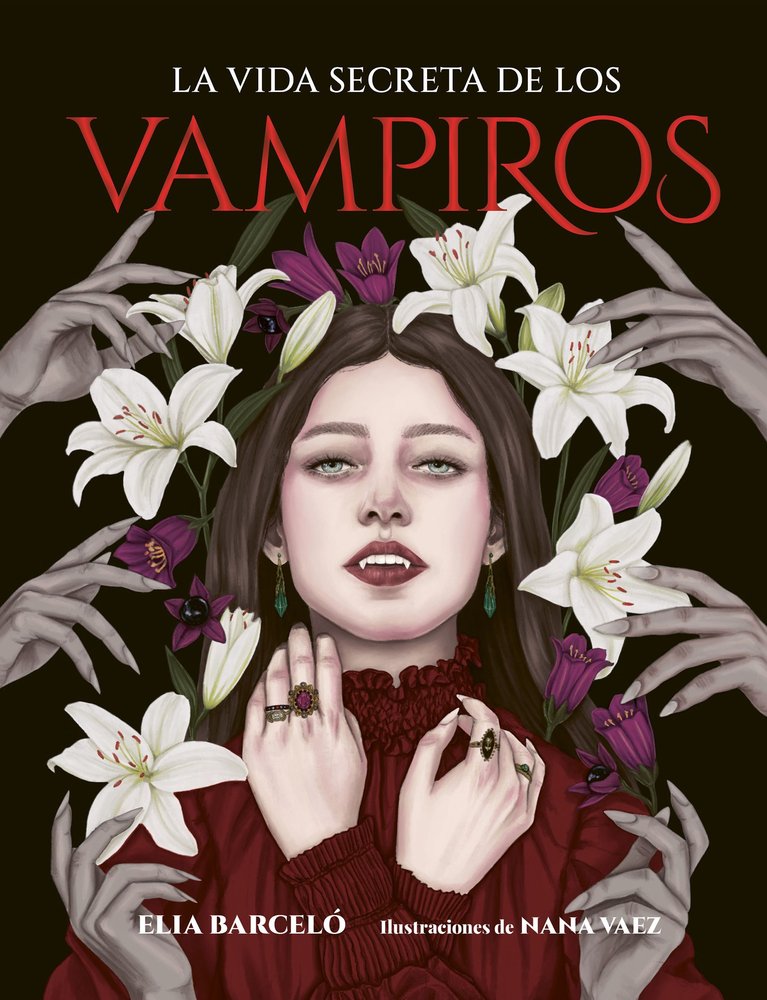 LA VIDA SECRETA DE LOS VAMPIROS, de BARCELO, ELIA | portada del libro