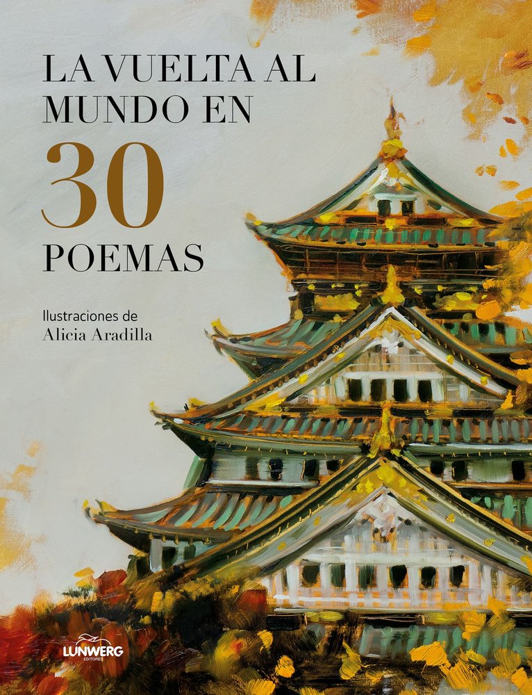 La vuelta al mundo en 30 poemas, de ALICIA ARADILLA | portada del libro