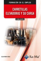 (COML003PO) CARRETILLAS ELEVADORAS Y SU CARGA, de Elsa Rubio Duce | portada del libro