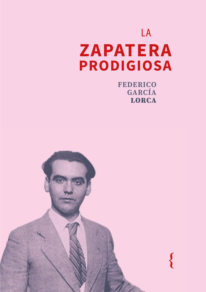 La zapatera prodigiosa, de , García Lorca, Federico | portada del libro