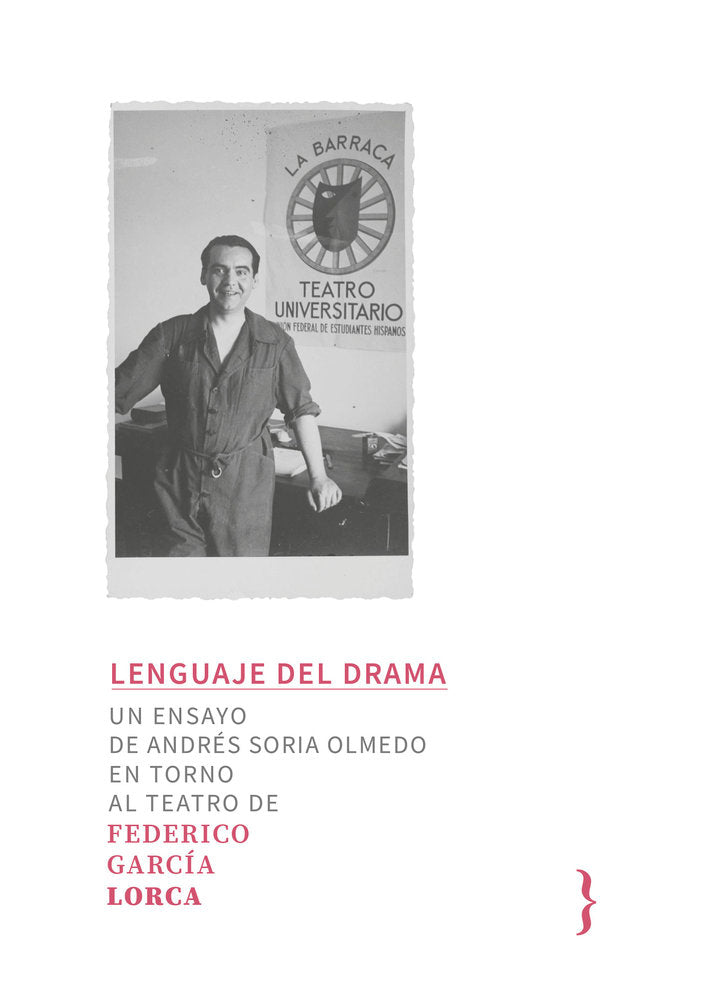 Lenguaje del drama: Federico García Lorca, de , Soria Olmedo, Andrés | portada del libro