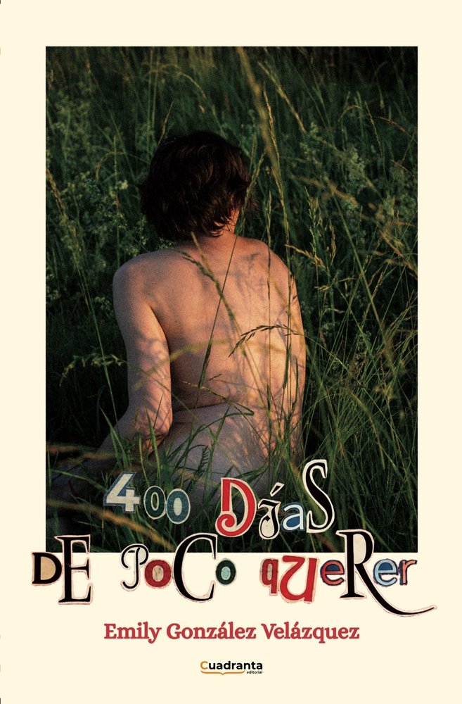 400 días de poco querer, de , González Velázquez, Emily | portada del libro