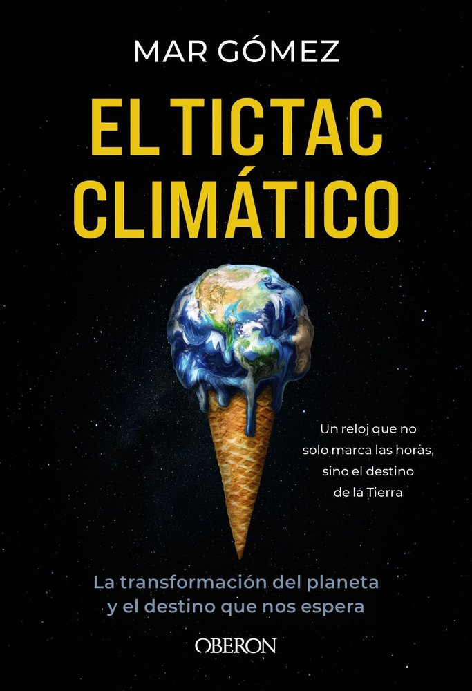 EL TICTAC CLIMATICO, de GOMEZ HERNANDEZ, MARIA DEL MAR | portada del libro