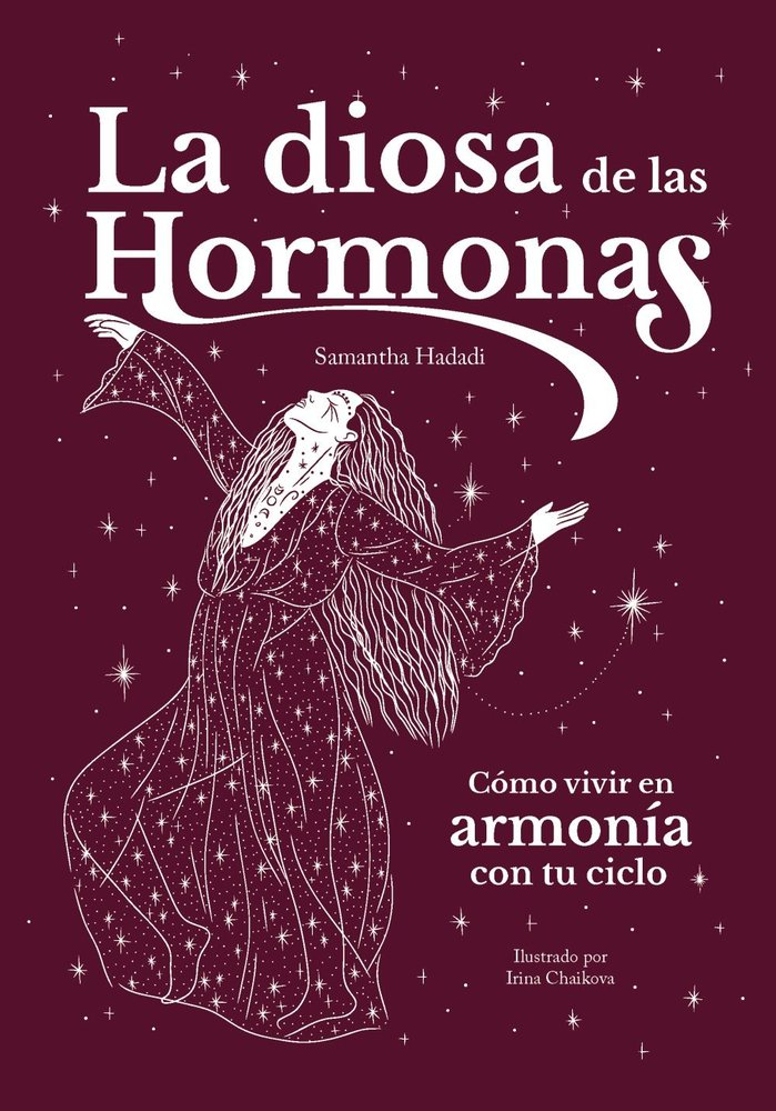 LA DIOSA DE LAS HORMONAS, de HADADI, SAMANTHA | portada del libro