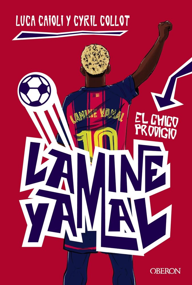 Lamine Yamal. El chico prodigio, de CAIOLI, LUCA | portada del libro