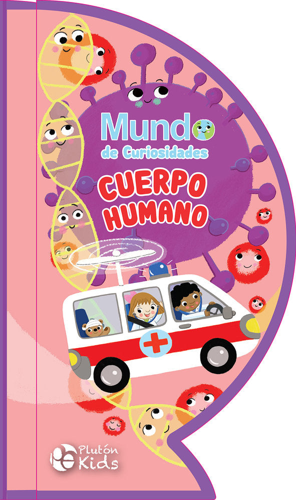 Mundo de Curiosidades: El cuerpo humano, de Edwards, Shaynie | portada del libro