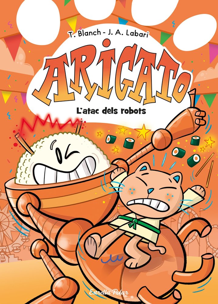 ARIGATO 6. L'ATAC DELS ROBOTS, de BLANCH, TERESA | portada del libro