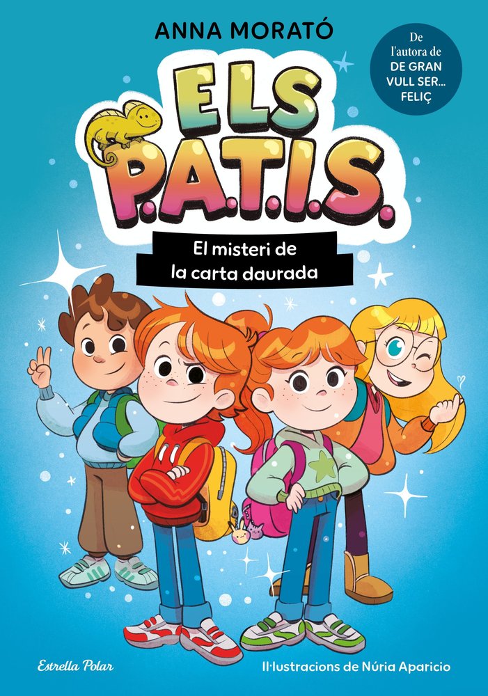 ELS PATIS 1. EL MISTERI DE LA CARTA DAURADA, de MORATO GARCIA, ANNA | portada del libro