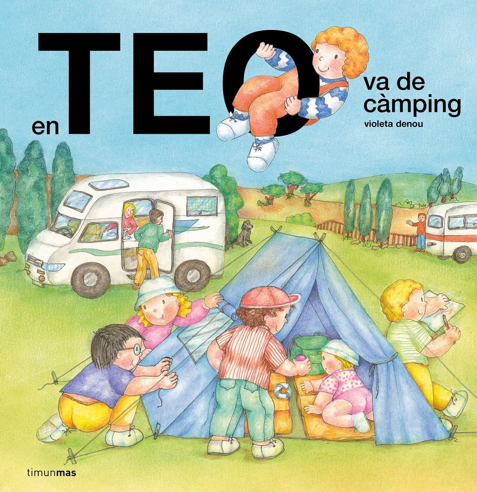 EN TEO VA DE CÃAMPING, de DENOU, VIOLETA | portada del libro