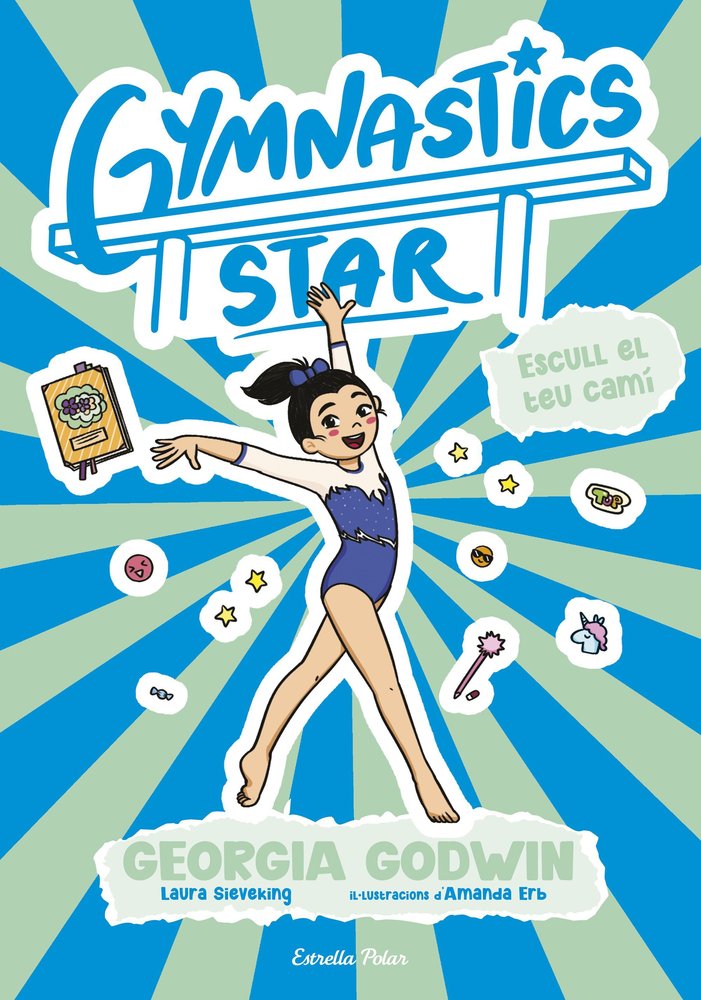 GYMNASTICS STAR 3. ESCULL EL TEU CAMI, de GODWIN | portada del libro