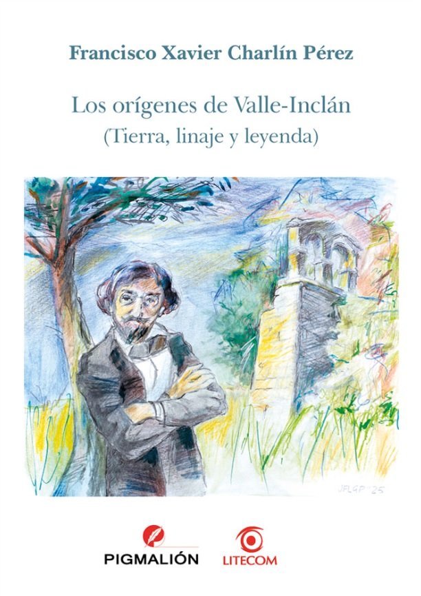 LOS ORÍGENES DE VALLE-INCLÁN, de Charlín Pérez, Francisco Xavier | portada del libro