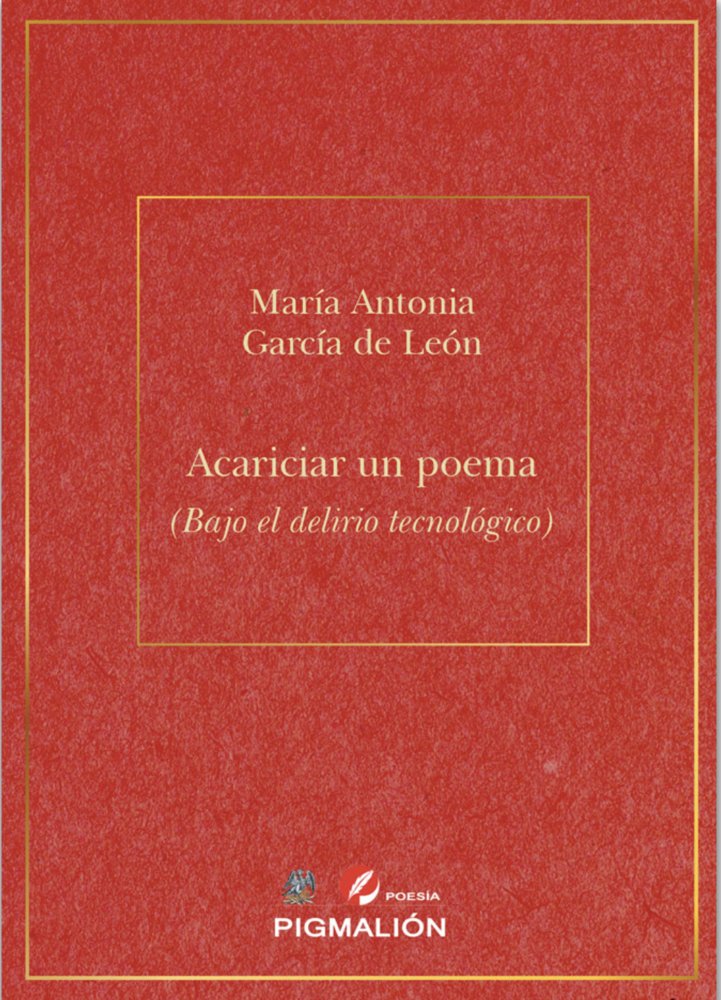 ACARICIAR UN POEMA, de García de León, María Antonia | portada del libro