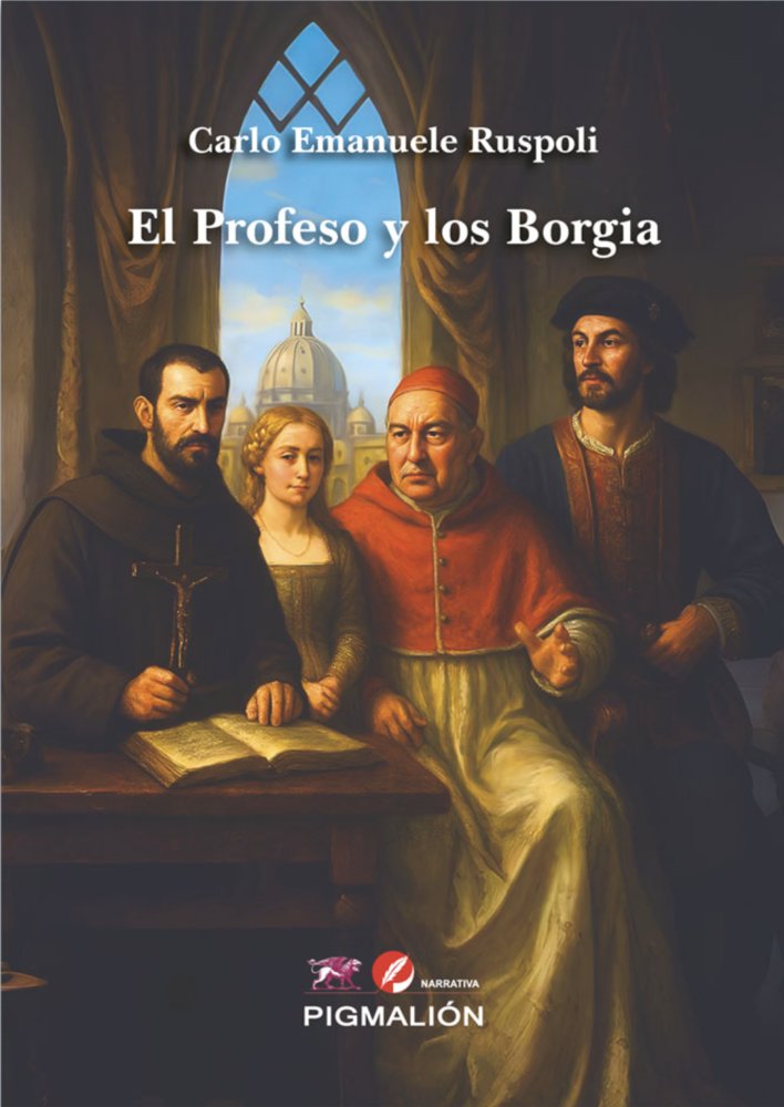 EL PROFESO Y LOS BORGIA, de Ruspoli, Carlo Emanuele | portada del libro