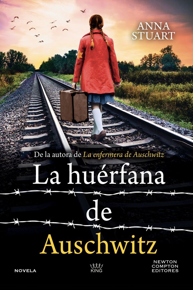 LA HUERFANA DE AUSCHWITZ, de STUART ANNA | portada del libro