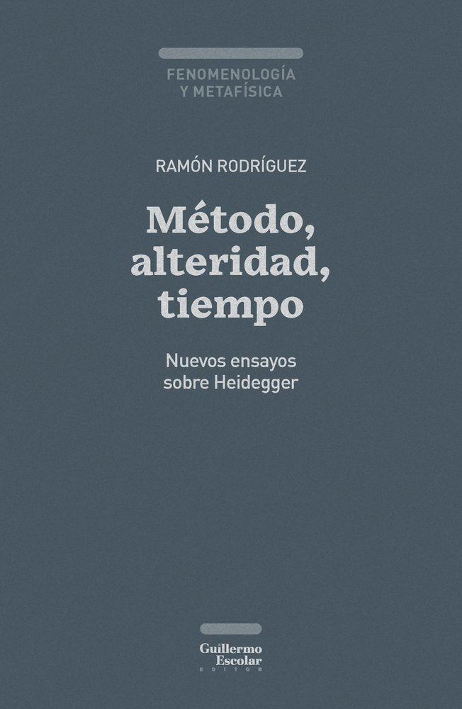 METODO, ALTERIDAD, TIEMPO, de RODRIGUEZ GARCIA, RAMON | portada del libro