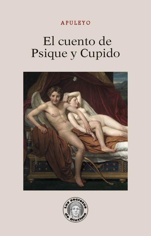 EL CUENTO DE PSIQUE Y CUPIDO, de APULEYO, APULEYO | portada del libro