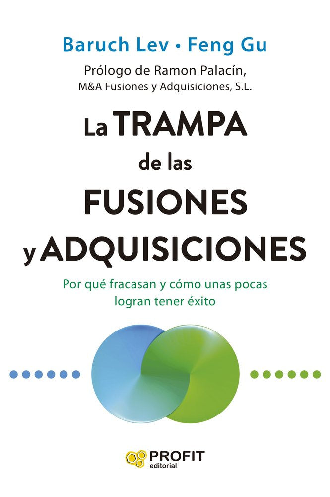 TRAMPA DE LAS FUSIONES Y ADQUISICIONES, LA, de LEV | portada del libro