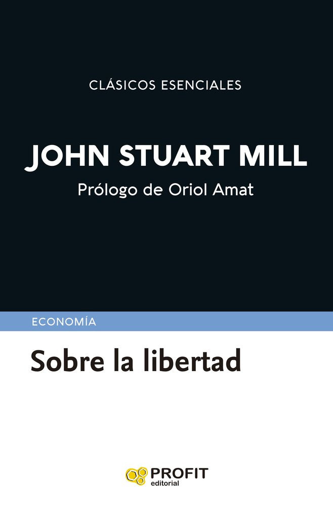 SOBRE LA LIBERTAD, de MILL | portada del libro