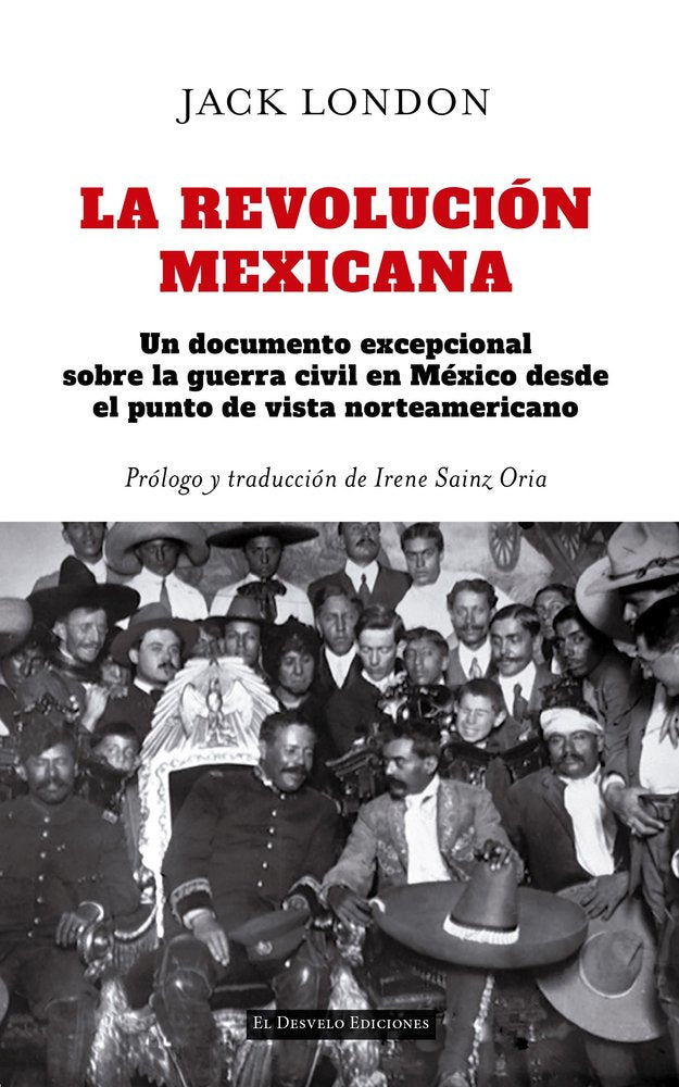 REVOLUCION MEXICANA, LA, de LONDON, JACK | portada del libro