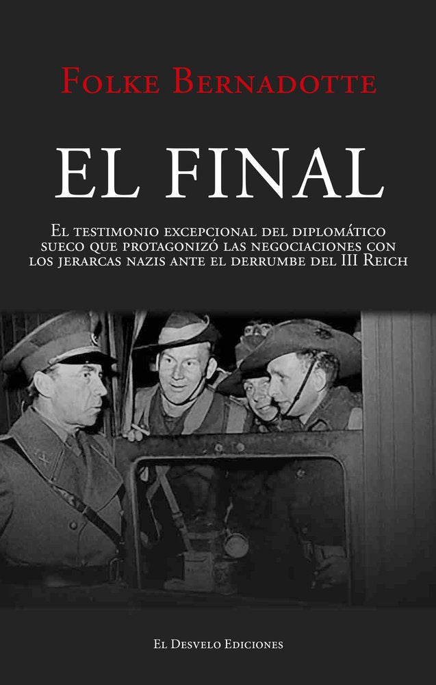 EL FINAL, de BERNADOTTE, FOLKE | portada del libro