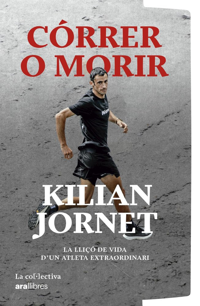 CORRER O MORIR, de JORNET BURGADA, KILIAN | portada del libro