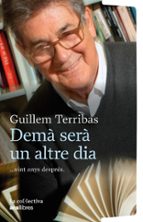 DEMA SERA UN ALTRE DIA, de GULLEM TERRIBAS ROCA | portada del libro